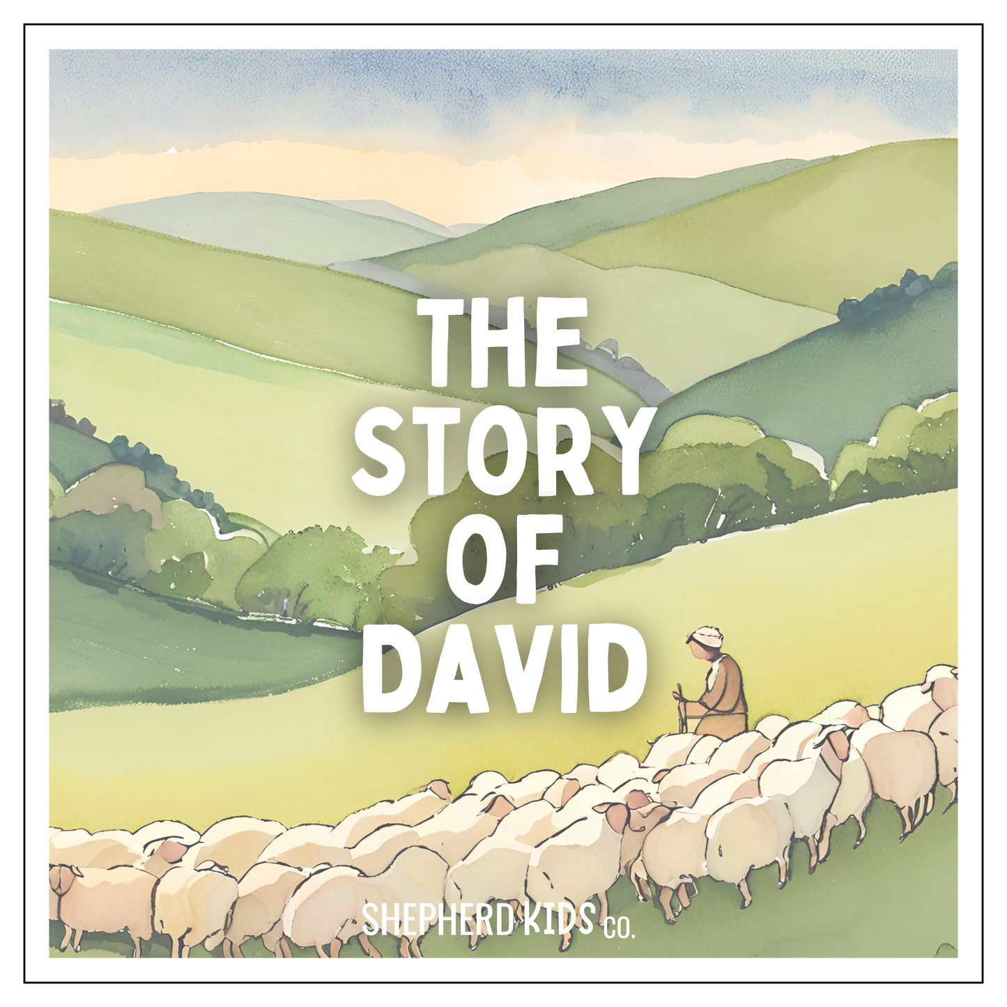 The Story of David