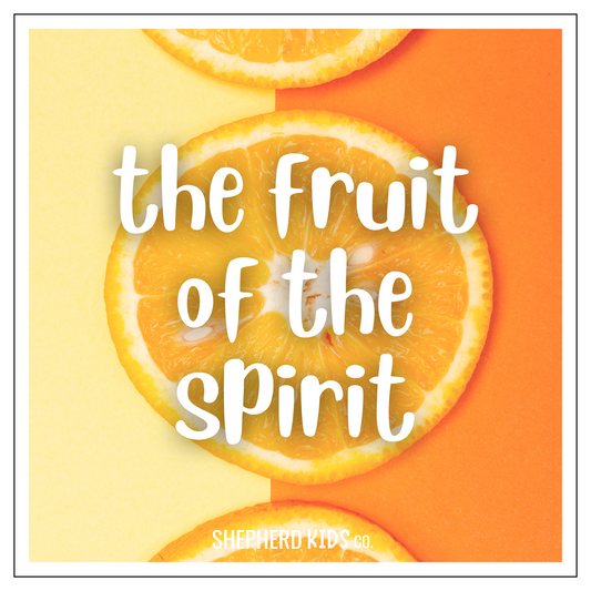 The Fruit of the Spirit