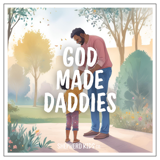 God Made Daddies
