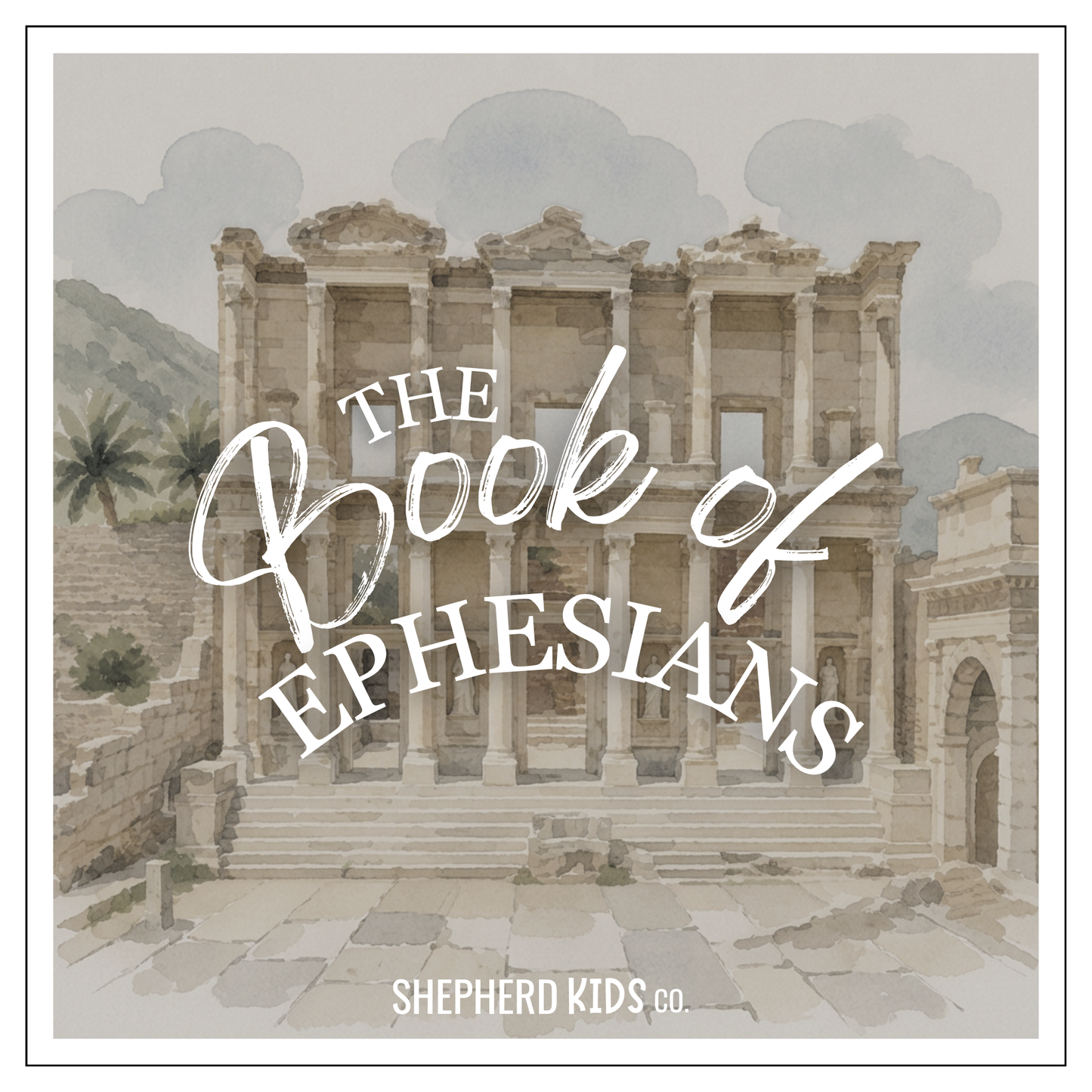 The Book of Ephesians