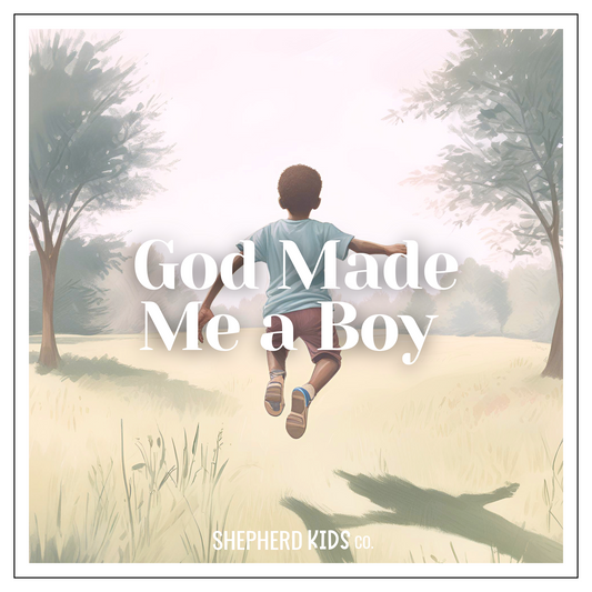 God Made Me a Boy