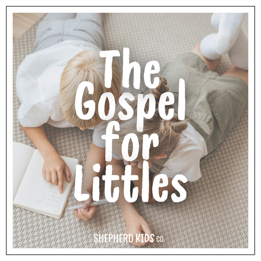 The Gospel for Littles
